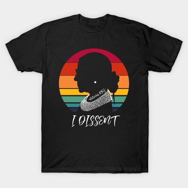 I Dissent RBG T-Shirt by mintipap